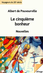 Le Cinquième Bonheur