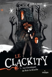 Le Clackity, Tome 01