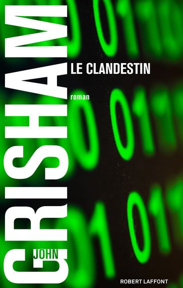 Le Clandestin - John Grisham