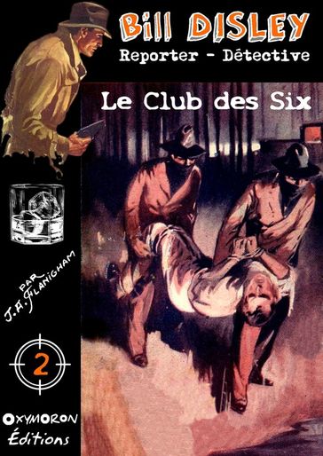 Le Club des Six - J.A. Flanigham