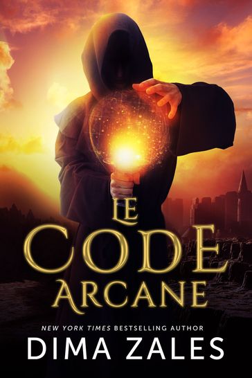 Le Code arcane - Dima Zales - Anna Zaires