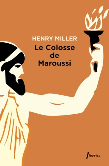 Le Colosse de Maroussi - Henry Miller