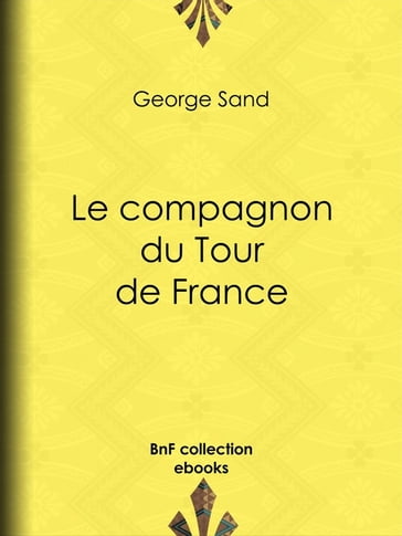 Le Compagnon du Tour de France - George Sand