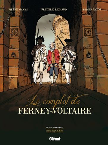 Le Complot de Ferney-Voltaire - Didier Pagot - Frédéric Richaud - Makyo