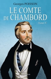 Le Comte de Chambord. Henri V