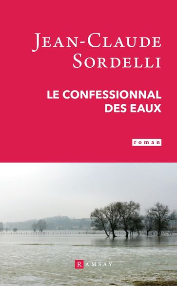 Le Confessionnal des eaux - Jean-Claude Sordelli