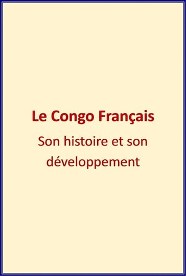 Le Congo Français - Henri Lorin