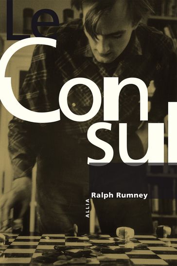 Le Consul - Ralph RUMNEY