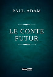 Le Conte du Futur