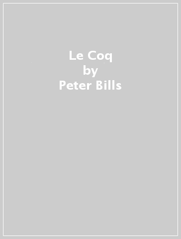 Le Coq - Peter Bills