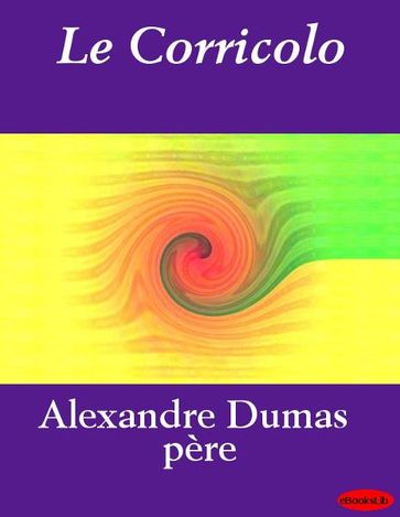 Le Corricolo - Alexandre Pere Dumas
