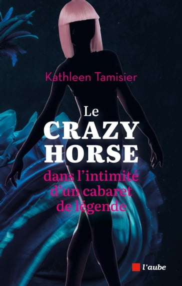 Le Crazy Horse - Kathleen Tamisier