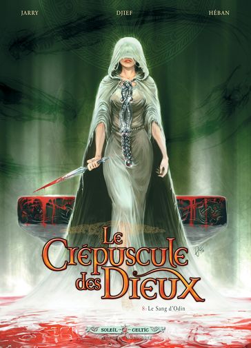 Le Crépuscule des Dieux T08 - Djief - Nicolas Jarry