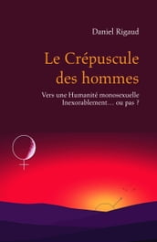 Le Crépuscule des hommes