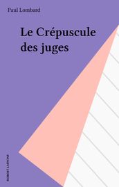 Le Crépuscule des juges