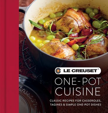 Le Creuset One-pot Cuisine - Le Creuset