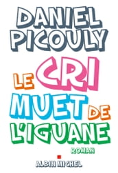 Le Cri muet de l iguane