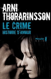 Le Crime : Histoire d