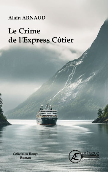 Le Crime de l'Express Côtier - Alain Arnaud