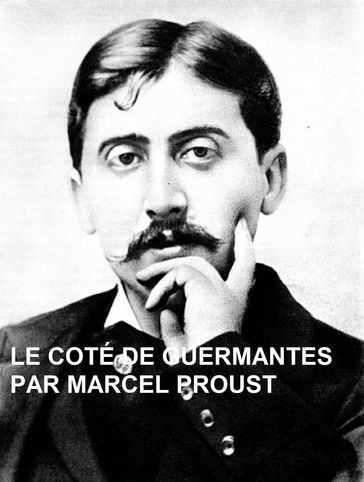 Le Côté de Guermantes - Marcel Proust