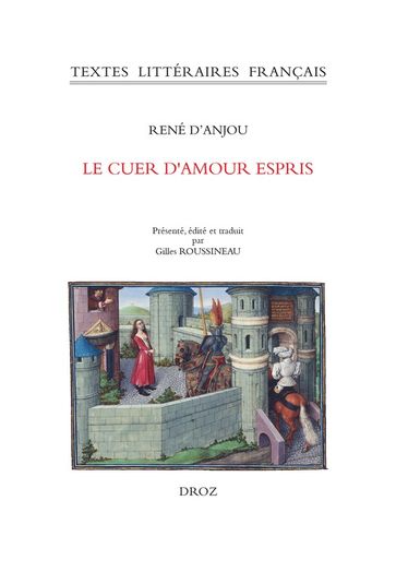 Le Cuer d'amour espris - René d