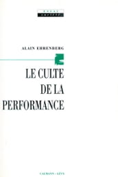 Le Culte de la performance