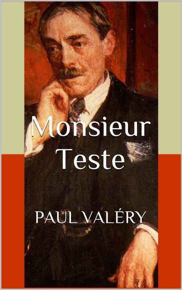 Le Cycle de Monsieur Teste - Paul Valéry