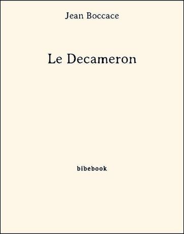 Le Decameron - Jean Boccace