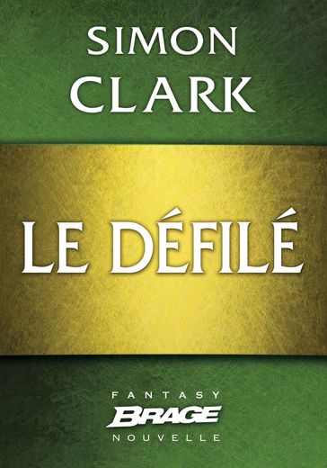 Le Défilé - Simon Clark