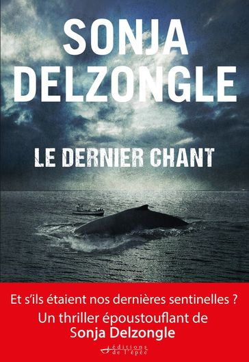 Le Dernier Chant - Sonja Delzongle