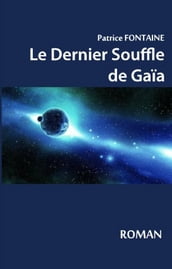 Le Dernier Souffle de Gaia