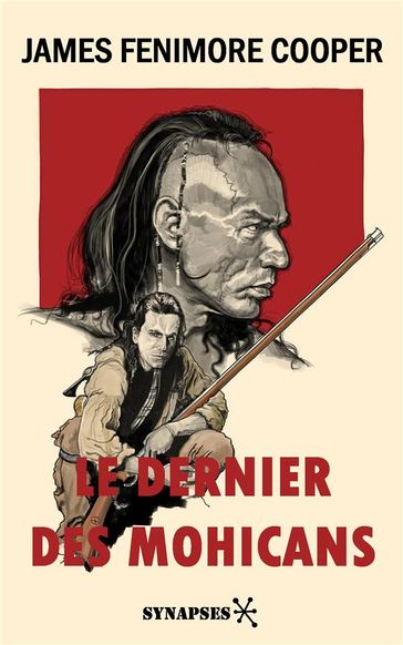 Le Dernier des Mohicans - James Fenimore Cooper