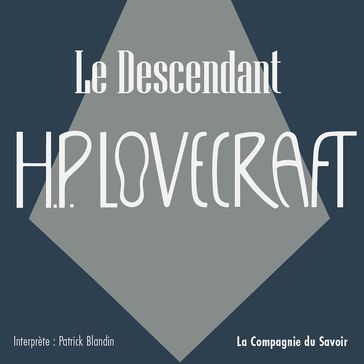 Le Descendant - Howard Phillips Lovecraft