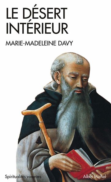 Le Désert intérieur - Marie-Madeleine Davy