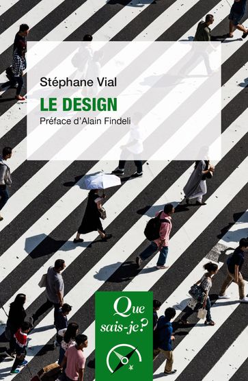 Le Design - Stéphane Vial - Alain Findeli