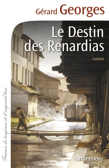 Le Destin des Renardias - Gérard Georges