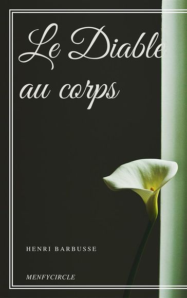 Le Diable au corps - Raymond Radiguet