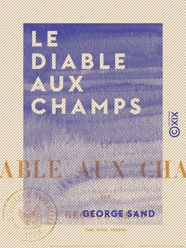 Le Diable aux champs - George Sand