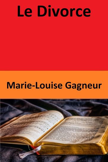 Le Divorce - Marie-Louise Gagneur