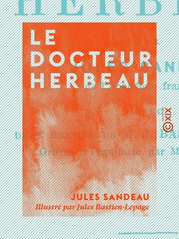 Le Docteur Herbeau - Jules Sandeau