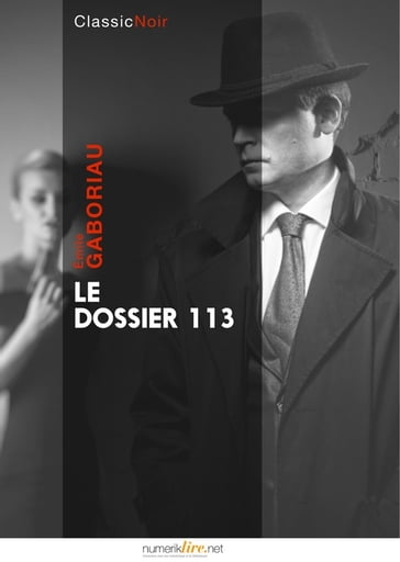 Le Dossier 113 - Émile Gaboriau