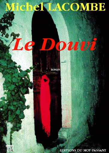 Le Douvi - Michel Lacombe