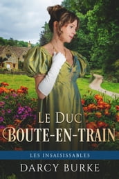 Le Duc Boute-en-train