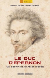 Le Duc d Épernon