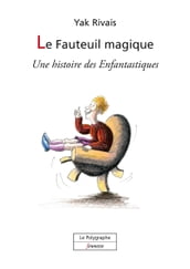 Le Fauteuil magique