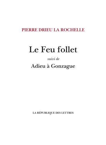 Le Feu follet - Pierre Drieu La Rochelle