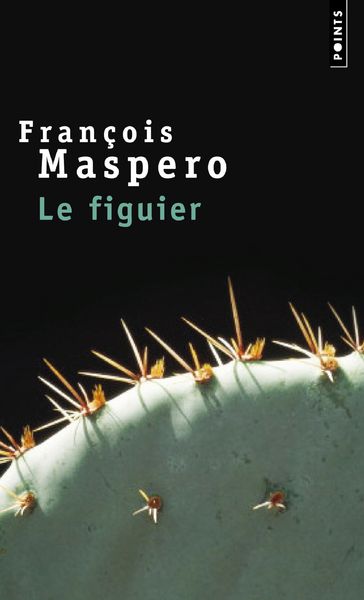 Le Figuier - Francois Maspero