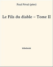 Le Fils du diable Tome II