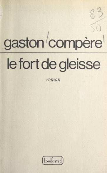 Le Fort de Gleisse - Gaston Compère