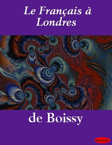 Le Français à Londres - de Boissy